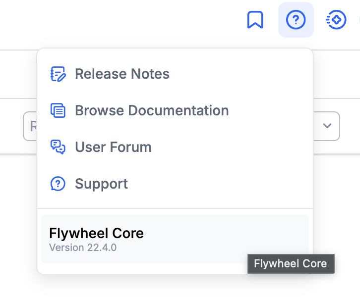 Help menu open showing Release Notes, Browse Documentation, User Forum, and Support, with Flywheel Core version 22.4.0 at the bottom