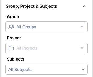 Group, Project & Subjects filter section showing hierarchy dropdowns